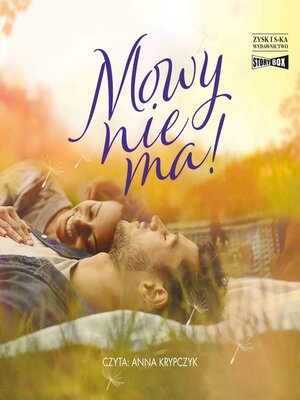 cover image of Mowy nie ma!